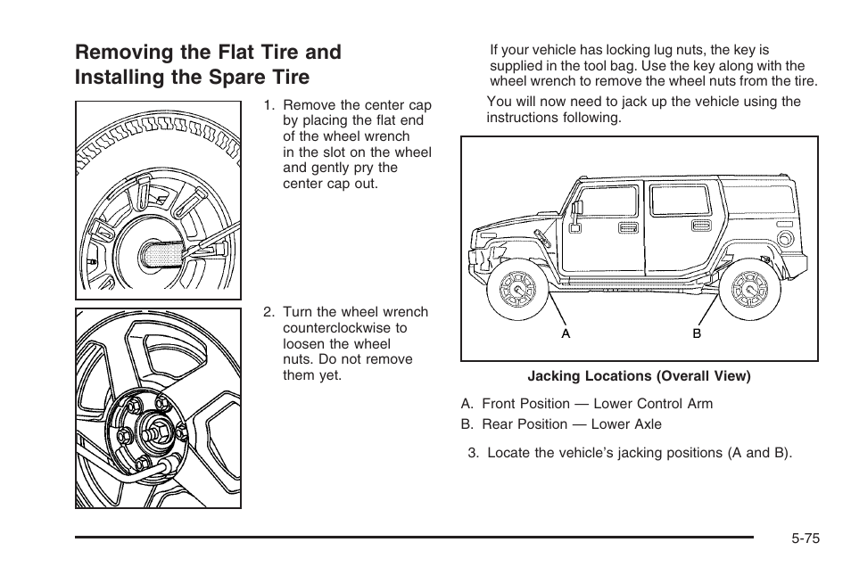 Removing the flat tire and installing, The spare tire -75 | Hummer 2006 H3 User Manual | Page 347 / 420