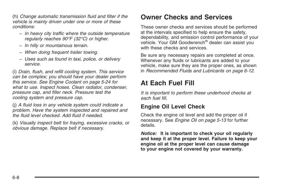 Owner checks and services, At each fuel fill, Owner checks and services -8 at each fuel fill -8 | Hummer 2006 H3 User Manual | Page 380 / 420