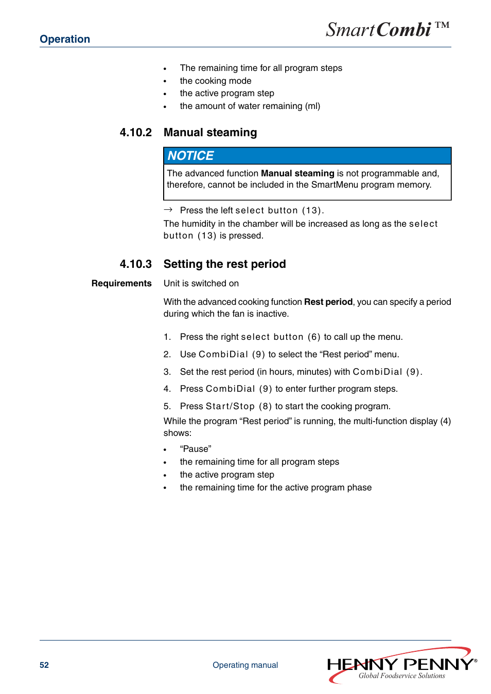 2 manual steaming, 3 setting the rest period, Smart combi | Notice, Operation | Henny Penny SMART COMBI FM05-061-A User Manual | Page 52 / 80