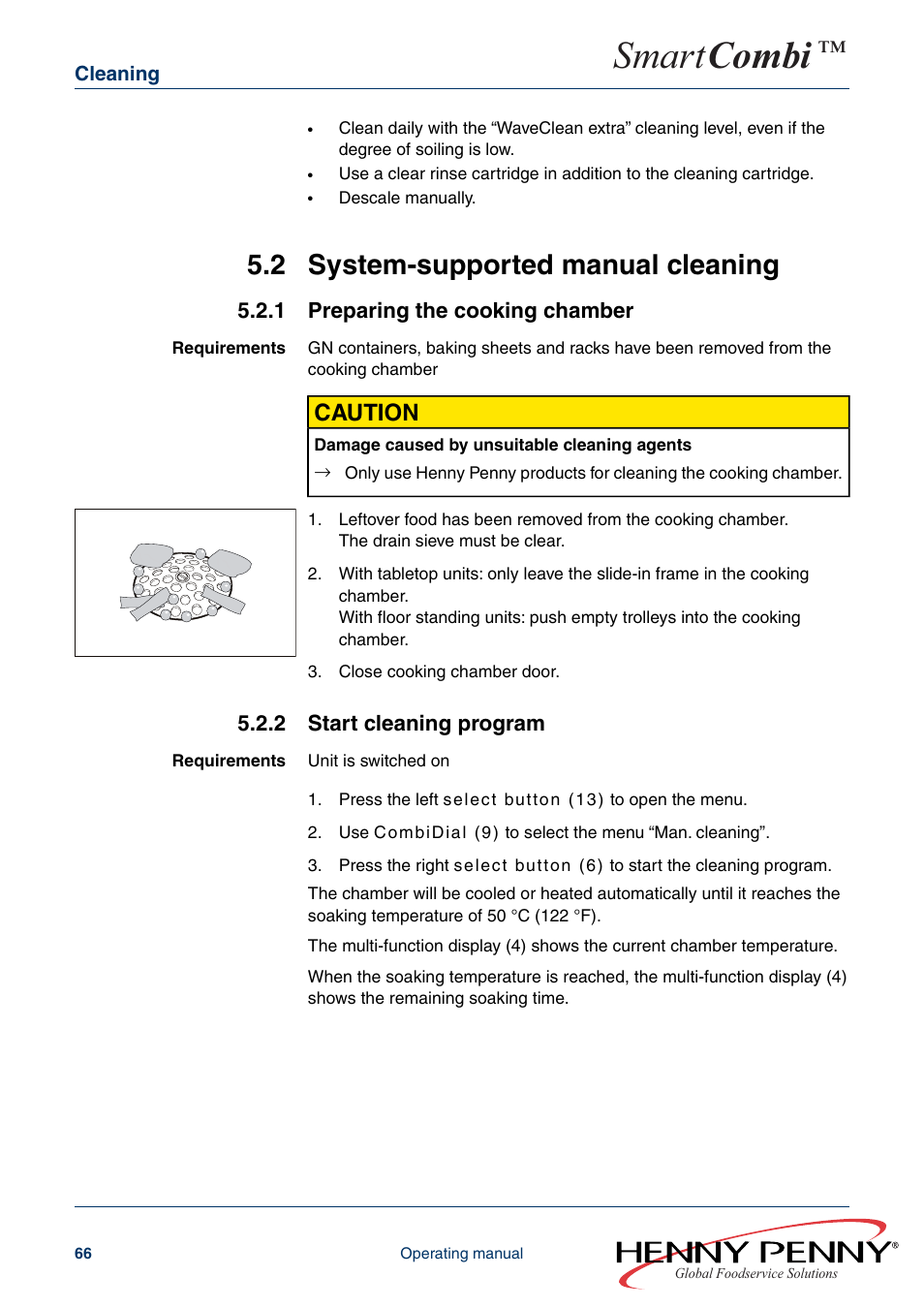 2 system-supported manual cleaning, 1 preparing the cooking chamber, 2 start cleaning program | Smart combi, Caution | Henny Penny SMART COMBI FM05-061-A User Manual | Page 66 / 80