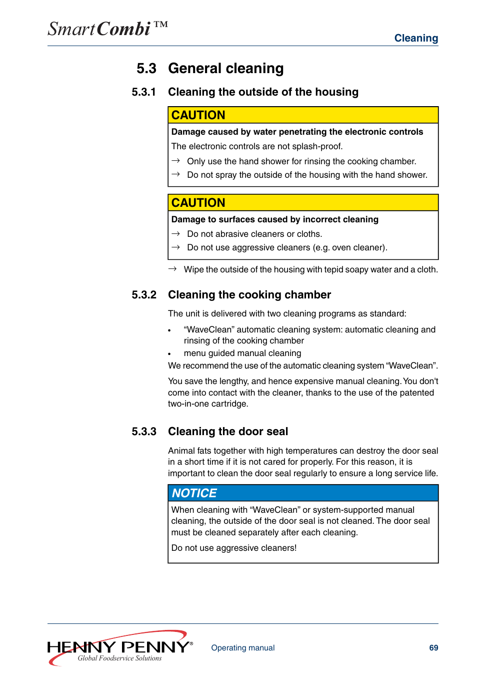 3 general cleaning, 1 cleaning the outside of the housing, 2 cleaning the cooking chamber | 3 cleaning the door seal, Clean the door seal (see, Smart combi, Caution, Notice | Henny Penny SMART COMBI FM05-061-A User Manual | Page 69 / 80