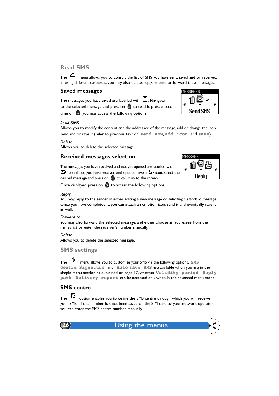 Read sms, Saved messages, Send sms | Delete, Received messages selection, Reply, Forward to, Sms settings, Sms centre, Using the menus | Philips GenieDB User Manual | Page 29 / 61