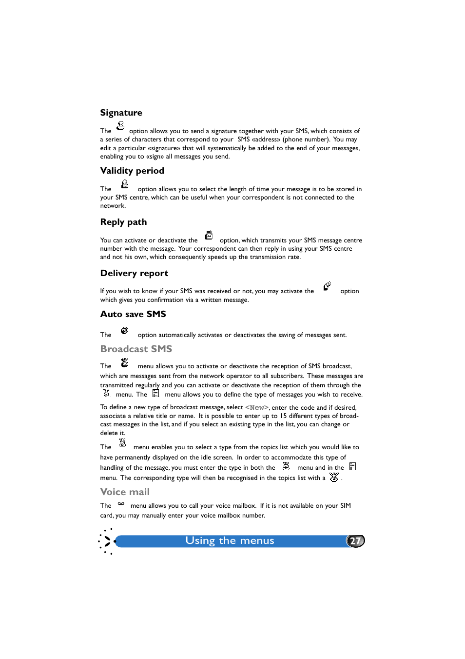 Signature, Validity period, Reply path | Delivery report, Auto save sms, Broadcast sms, Voice mail, Using the menus | Philips GenieDB User Manual | Page 30 / 61