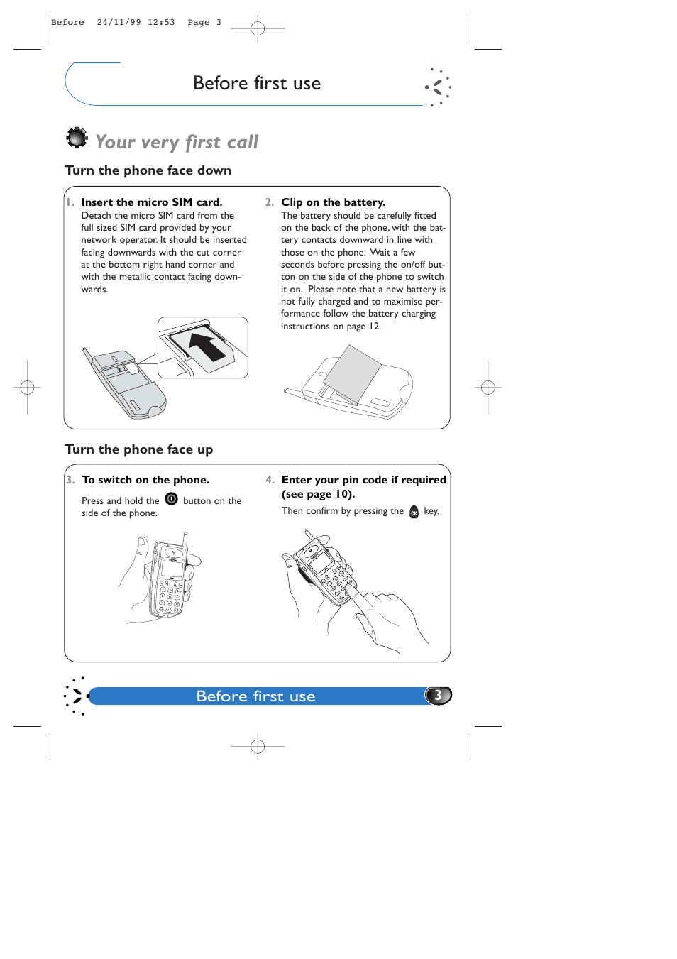 Before first use, Your very first call, Turn the phone face down | Turn the phone face up | Philips GenieDB User Manual | Page 6 / 61