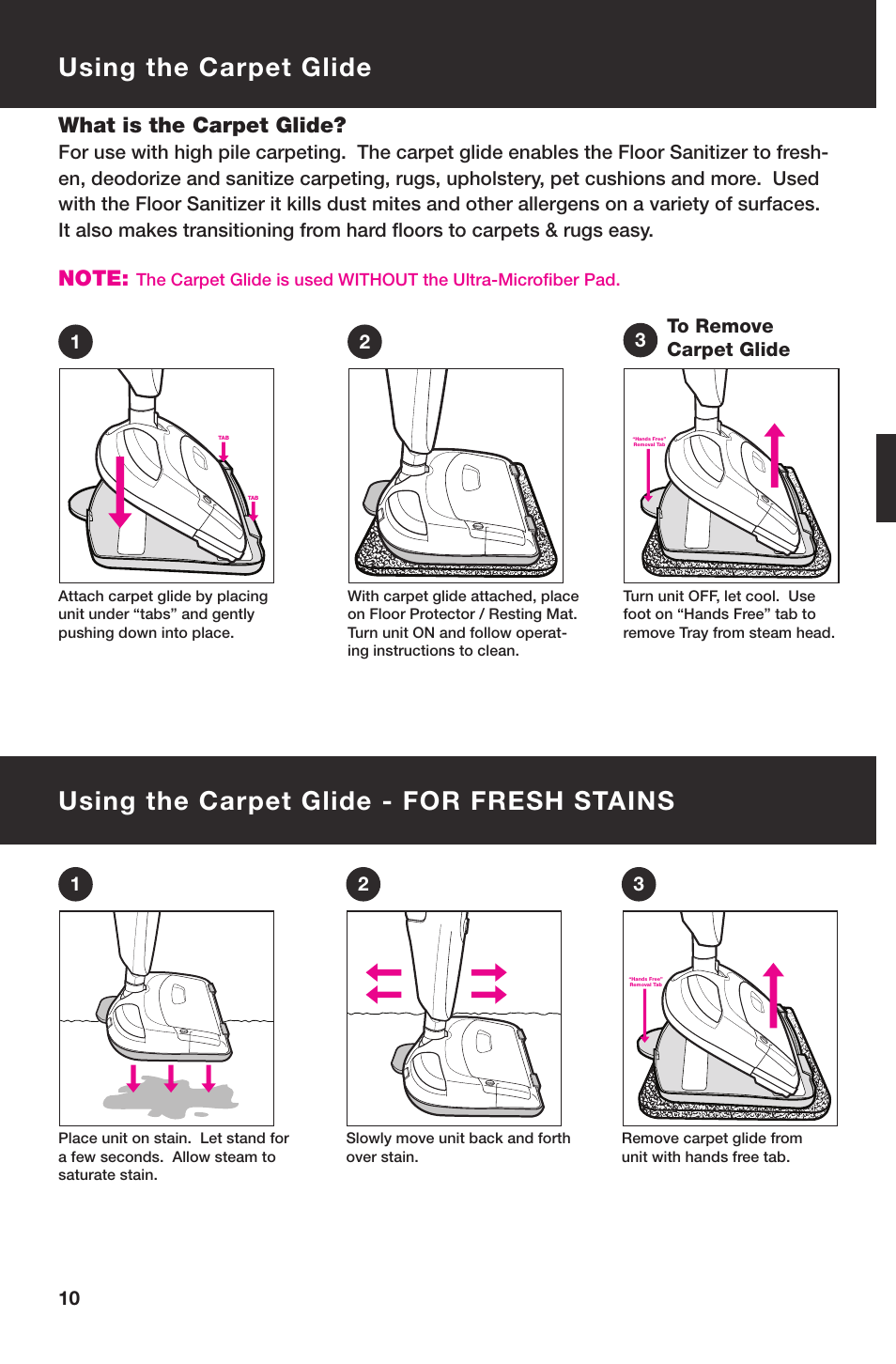 Using the carpet glide - for fresh stains, Using the carpet glide, What is the carpet glide | 3to remove carpet glide | Haan Total HD-60 User Manual | Page 12 / 19