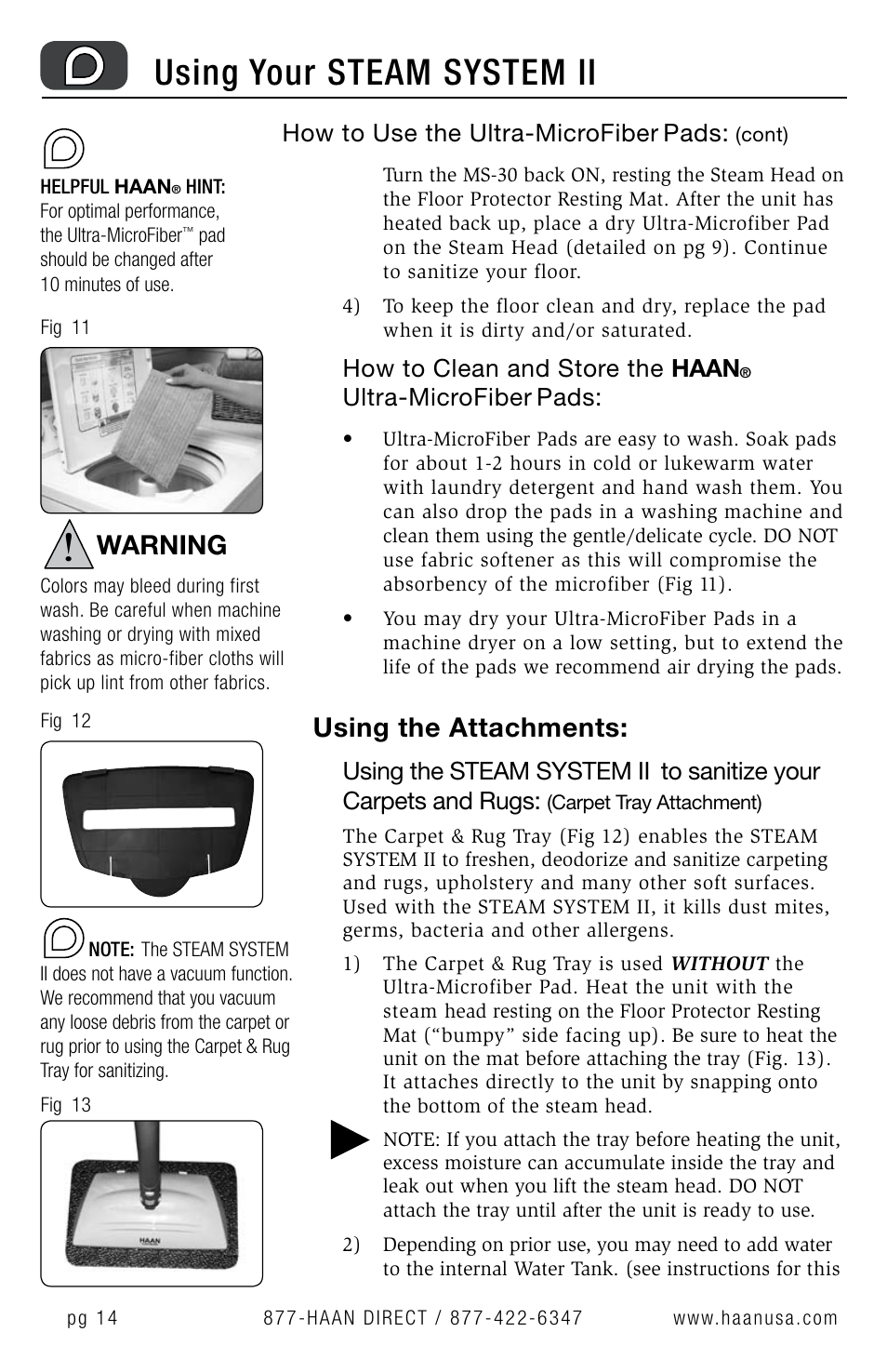 Using your steam system ii, Warning, Using the attachments | How to use the ultra-microfiber, Pads, How to clean and store the haan, Ultra-microfiber, Using the steam system ii | Haan MS-30 User Manual | Page 16 / 38