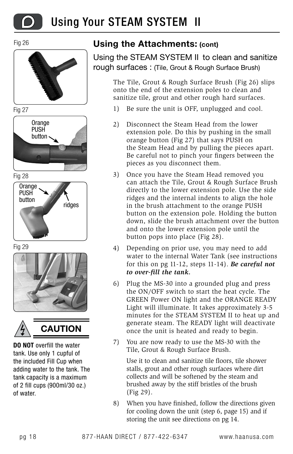 Using your steam system ii, Caution, Using the attachments | Using the steam system ii | Haan MS-30 User Manual | Page 20 / 38