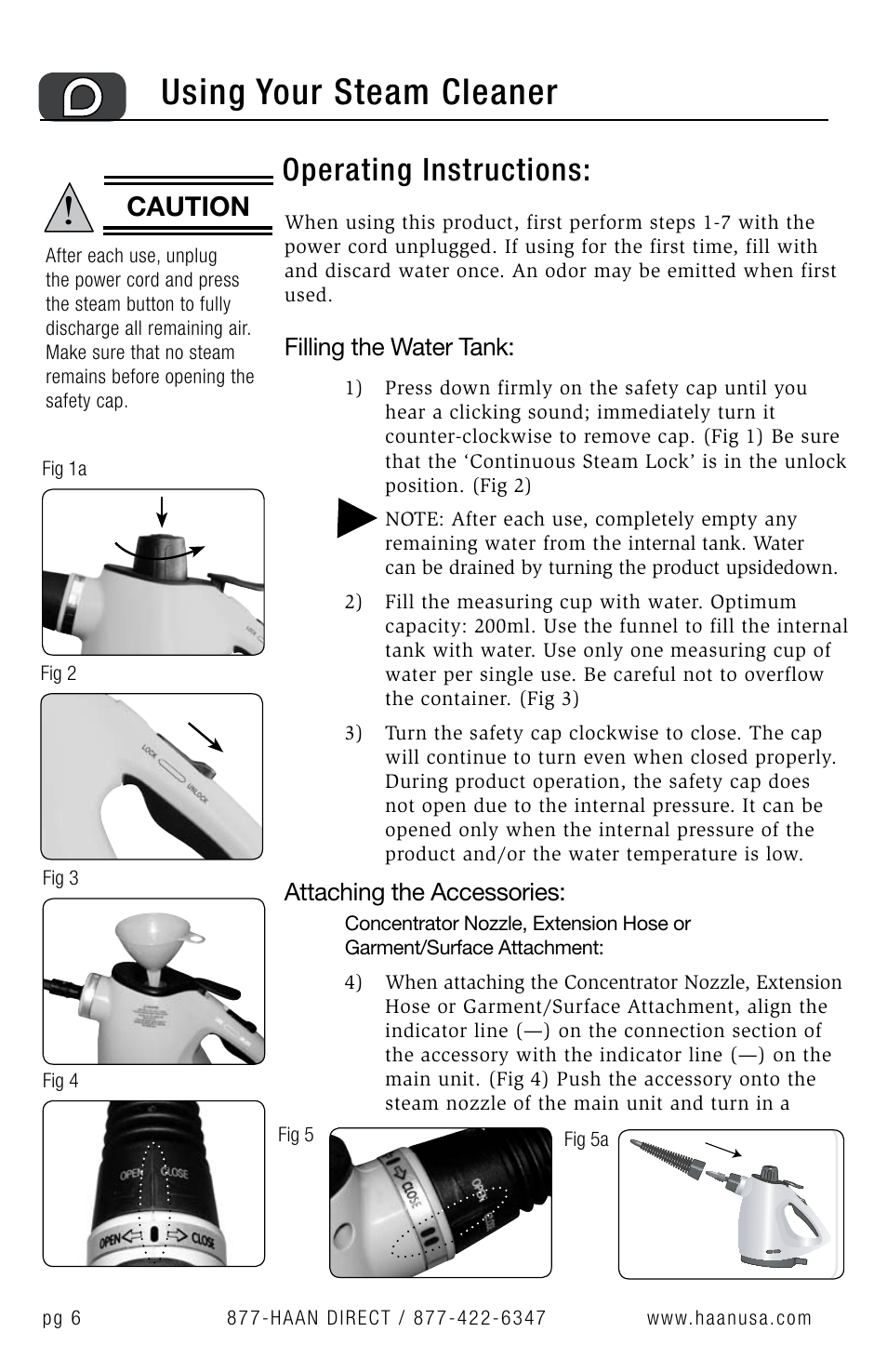 Using your steam cleaner, Operating instructions, Caution | Filling the water tank, Attaching the accessories | Haan Sanitizing Steam Cleaner HS-20 User Manual | Page 8 / 21