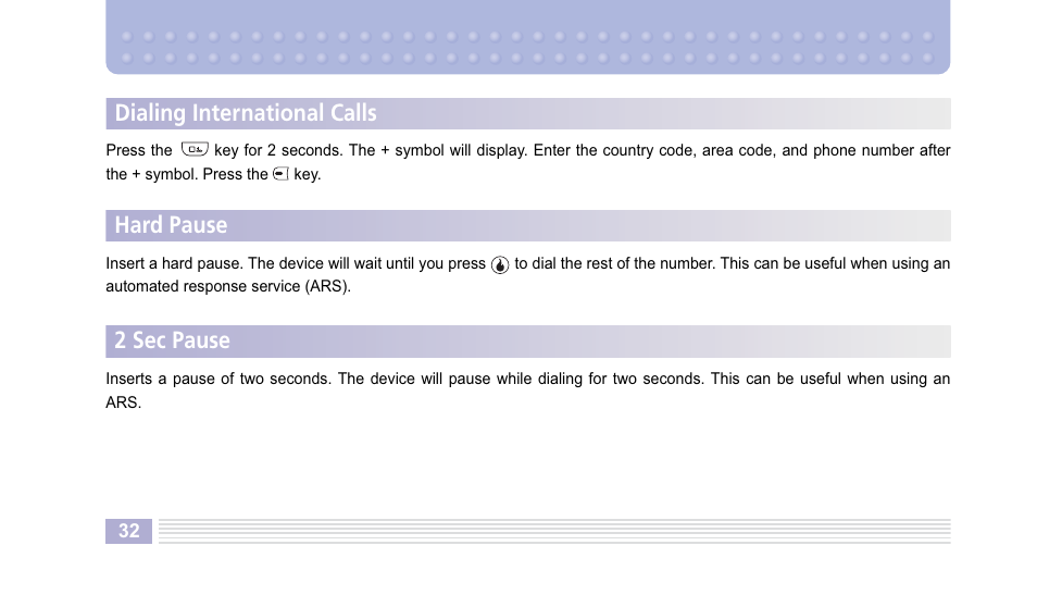 Hard pause, 2 sec pause, Dialing international calls | Helio Kick Flip User Manual | Page 32 / 154
