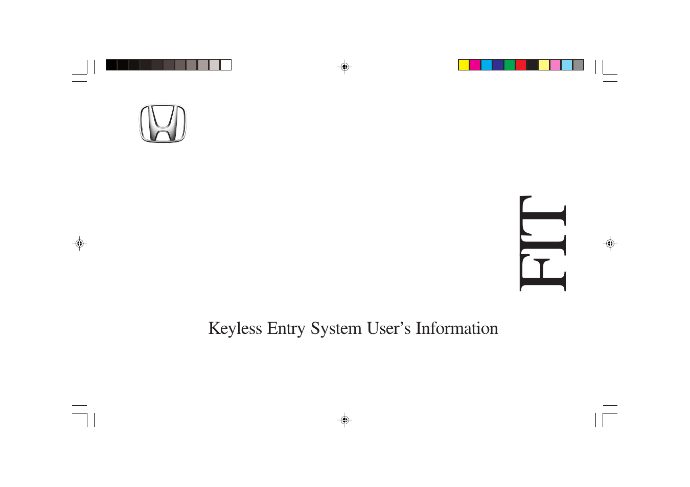 HONDA FIT Remote Control Transmitter User Manual | 16 pages