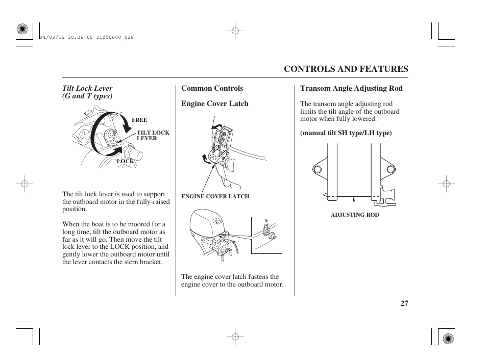 Tilt lock lever (g & t types), Common controls, Engine cover latch | Transom angle adjusting rod, Controls and features, Tilt lock lever (g and t types) | HONDA BFP8D User Manual | Page 29 / 137