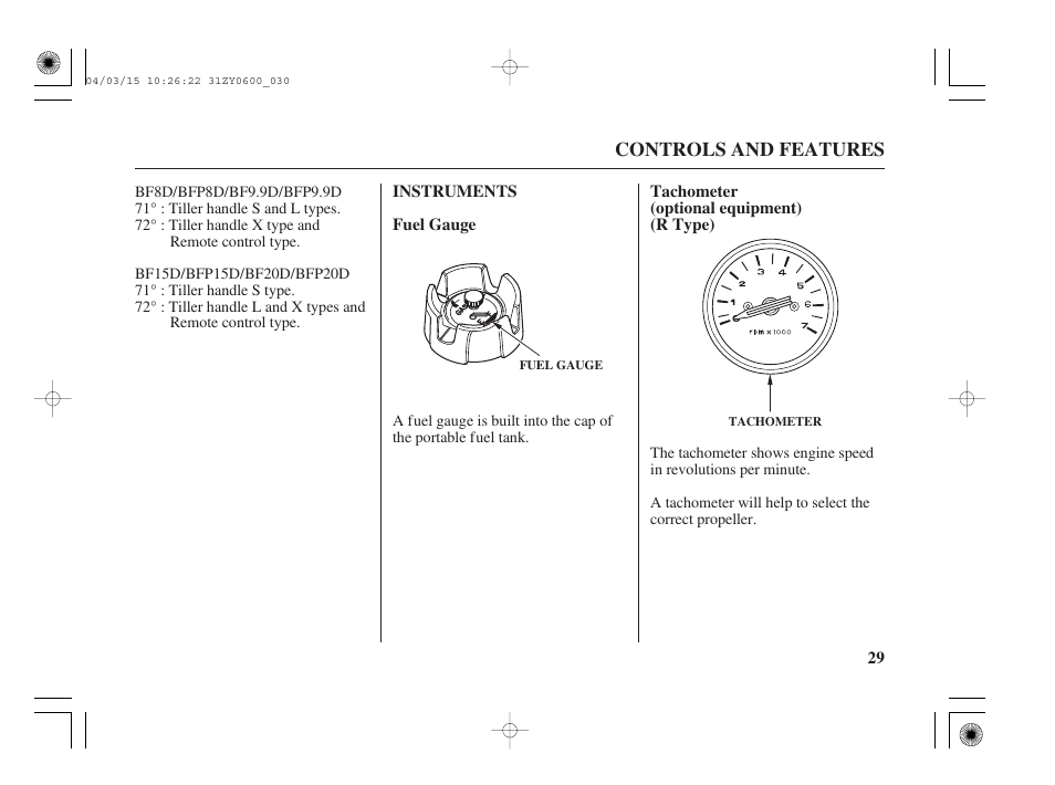Instruments, Fuel guage, Tachometer (optional equipment) (r type) | HONDA BFP8D User Manual | Page 31 / 137