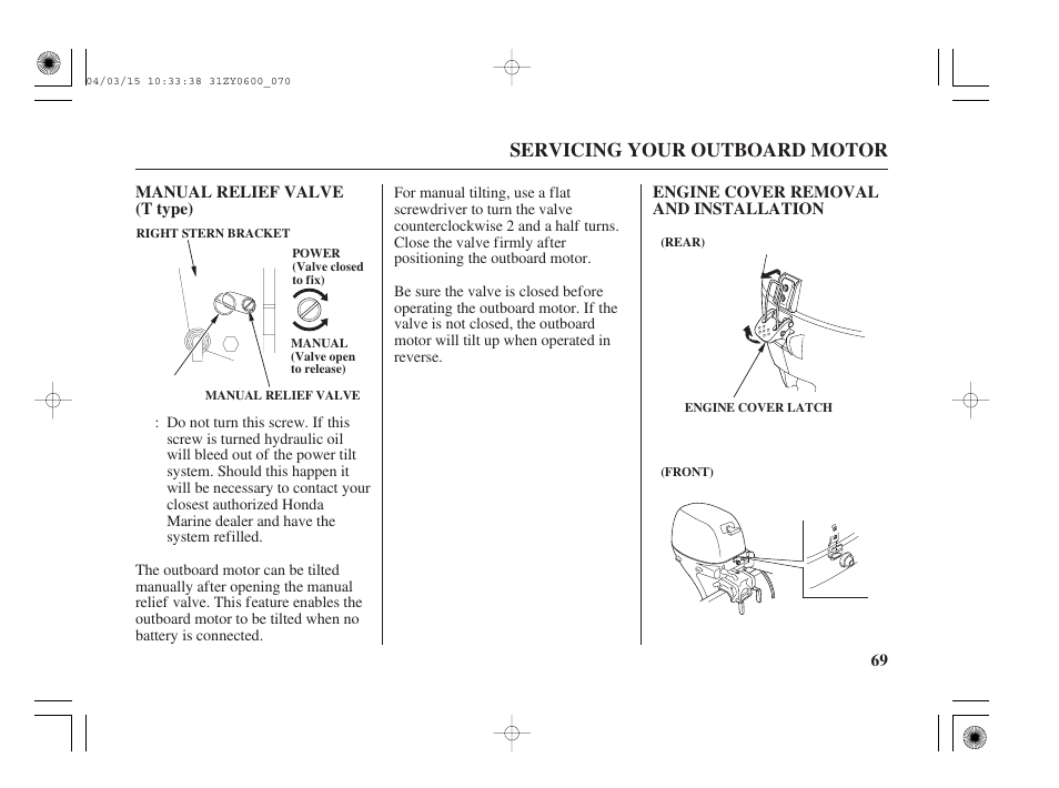 Manual relief valve (t type), Engine cover removal & installation, Servicing your outboard motor | HONDA BFP8D User Manual | Page 71 / 137