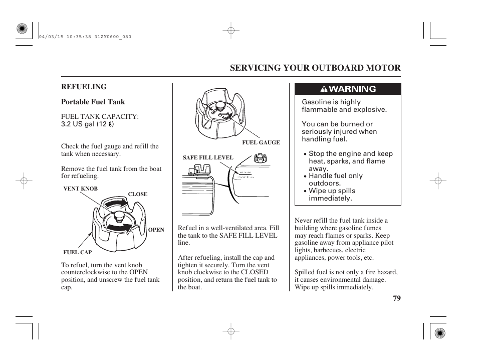 Refueling, Servicing your outboard motor | HONDA BFP8D User Manual | Page 81 / 137