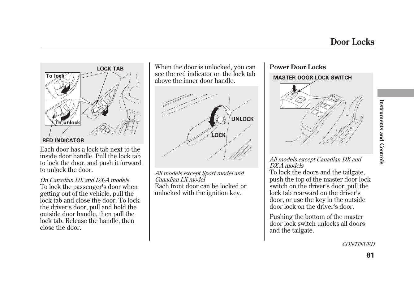 Door locks | HONDA 2010 Fit User Manual | Page 87 / 354