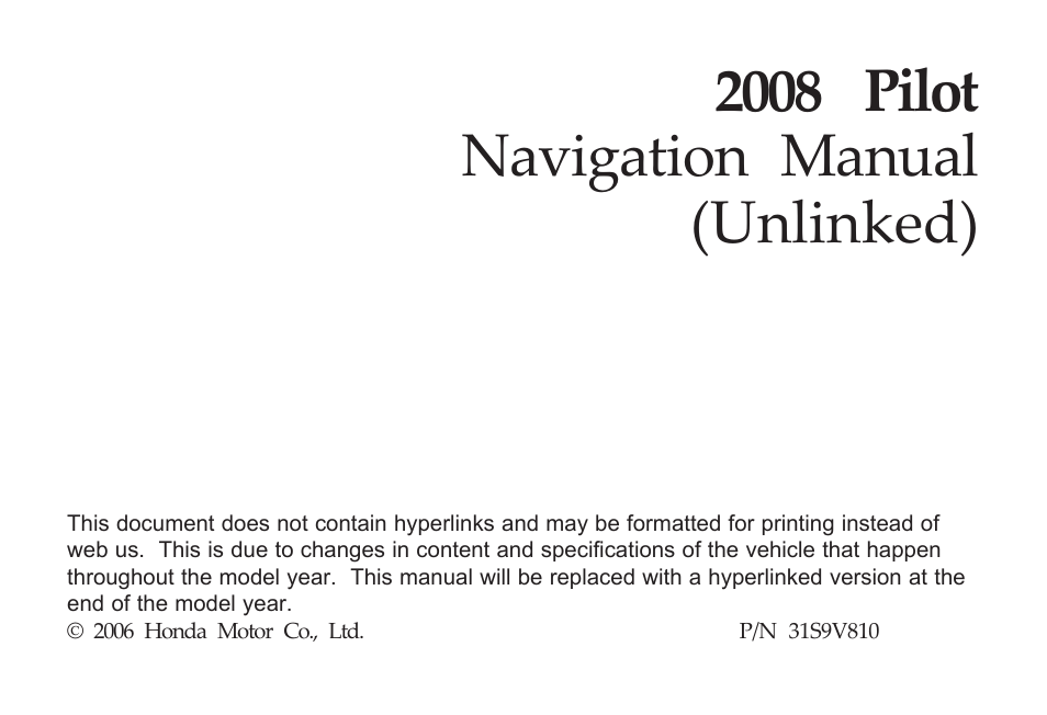 HONDA 2008 Pilot Navigation User Manual | 138 pages