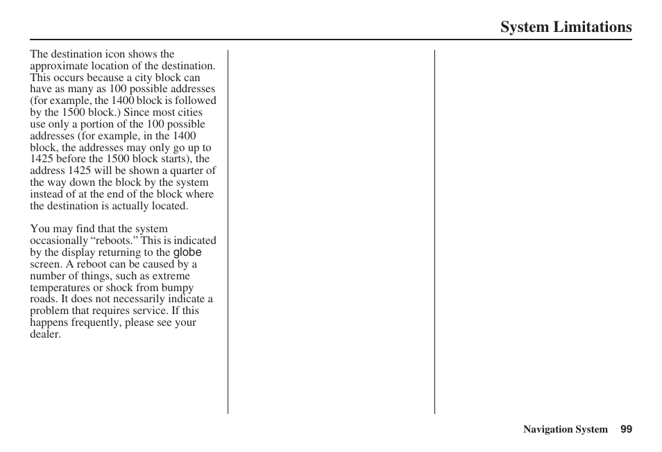System limitations | HONDA 2008 Pilot Navigation User Manual | Page 100 / 138