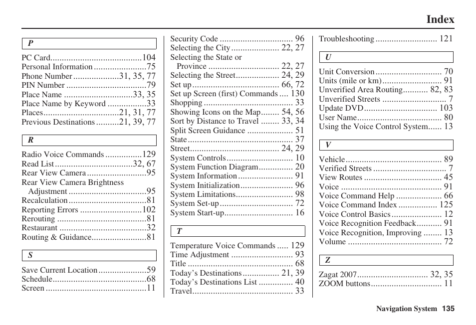 Index | HONDA 2008 Pilot Navigation User Manual | Page 136 / 138