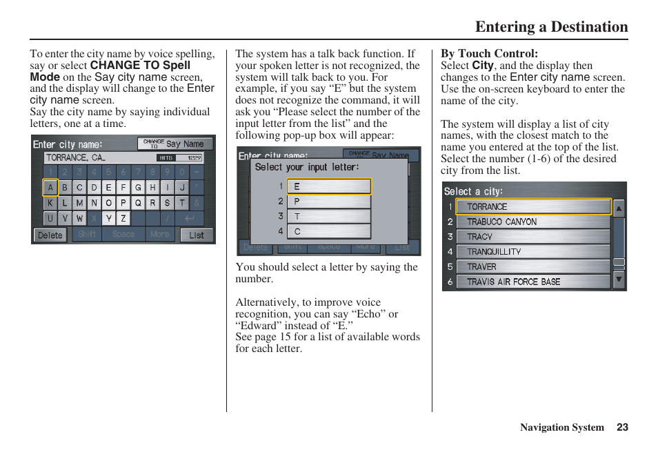 Entering a destination | HONDA 2008 Pilot Navigation User Manual | Page 24 / 138