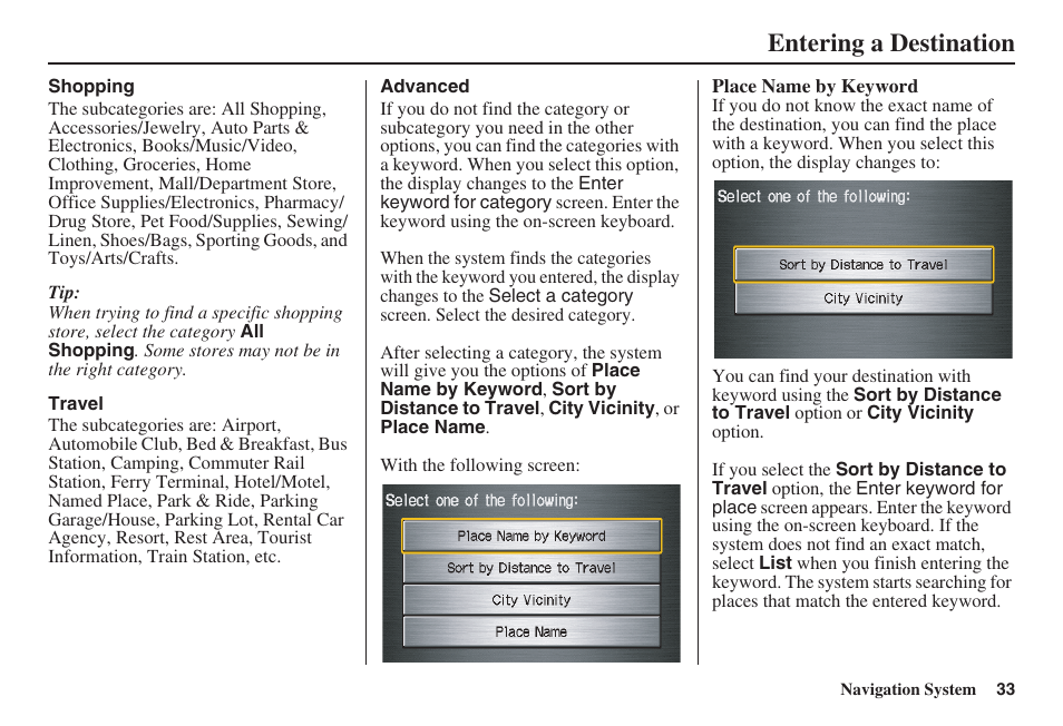 Entering a destination | HONDA 2008 Pilot Navigation User Manual | Page 34 / 138