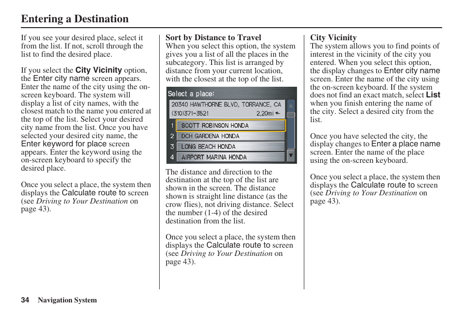 Entering a destination | HONDA 2008 Pilot Navigation User Manual | Page 35 / 138