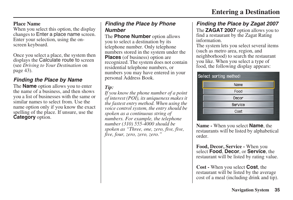 Entering a destination | HONDA 2008 Pilot Navigation User Manual | Page 36 / 138