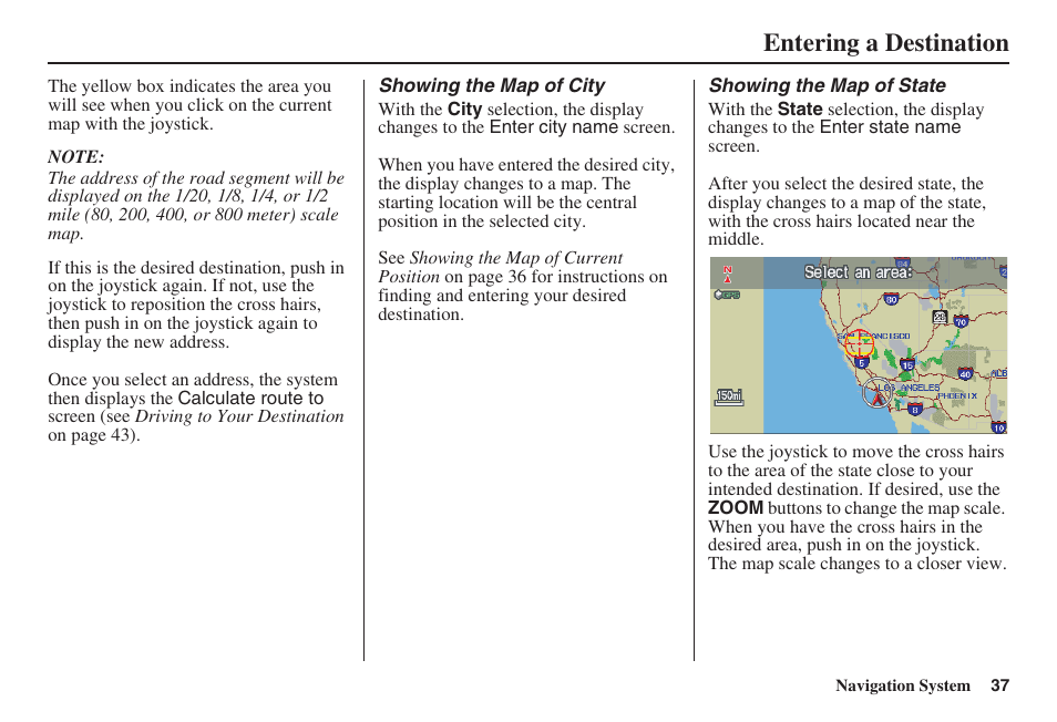 Entering a destination | HONDA 2008 Pilot Navigation User Manual | Page 38 / 138
