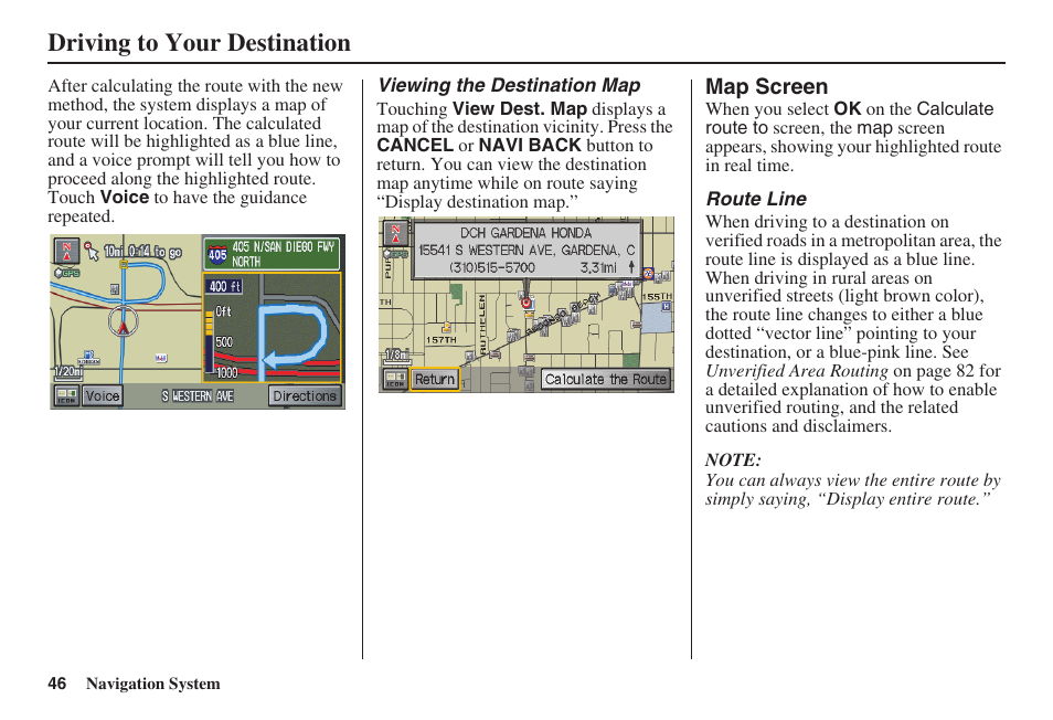 Driving to your destination | HONDA 2008 Pilot Navigation User Manual | Page 47 / 138