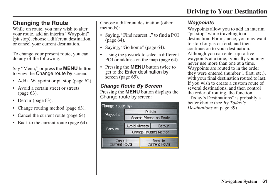 Driving to your destination | HONDA 2008 Pilot Navigation User Manual | Page 62 / 138