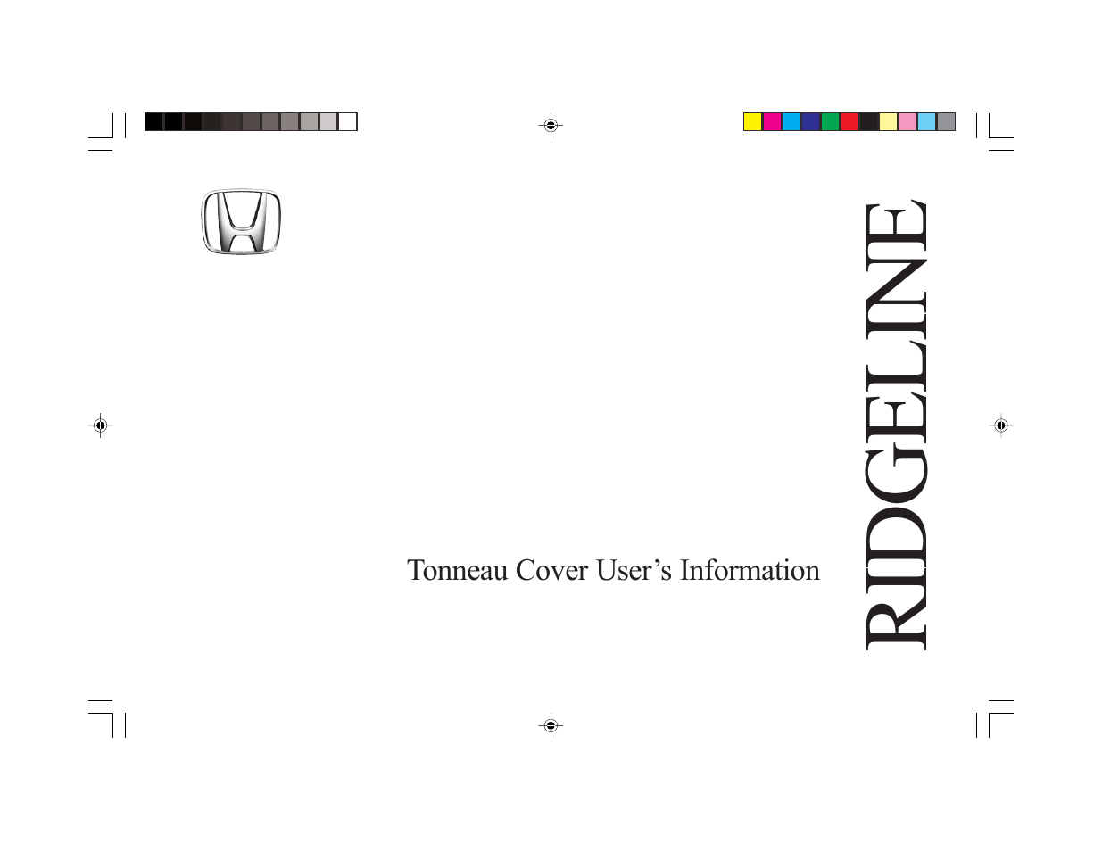 HONDA Ridgeline: Tonneau Cover User Manual | 8 pages