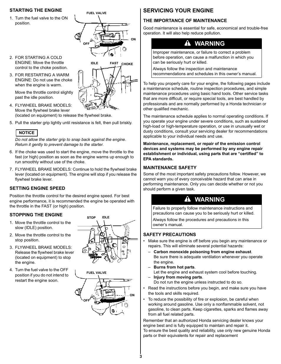 Starting the engine, Setting engine speed, Stopping the engine | Servicing your engine, The importance of maintenance, Maintenance safety, Safety precautions, Warning | HONDA GXV160 User Manual | Page 3 / 12