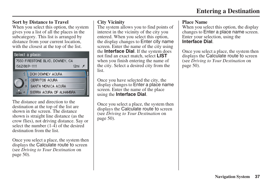 Entering a destination | HONDA 2008 MDX 00X31-STX-8100 User Manual | Page 38 / 172