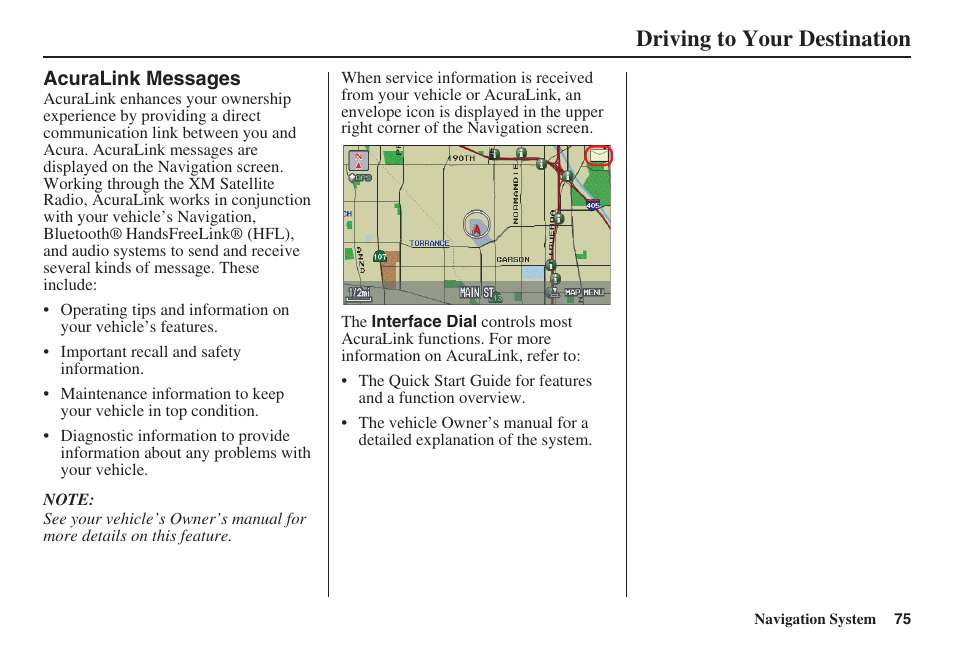 Driving to your destination | HONDA 2008 MDX 00X31-STX-8100 User Manual | Page 76 / 172