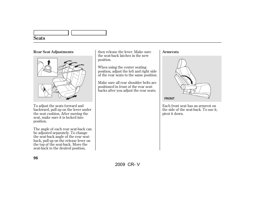 Seats | HONDA 2009 CR-V User Manual | Page 100 / 373