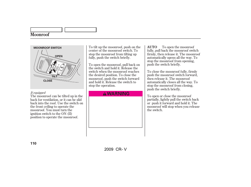 Moonroof | HONDA 2009 CR-V User Manual | Page 114 / 373