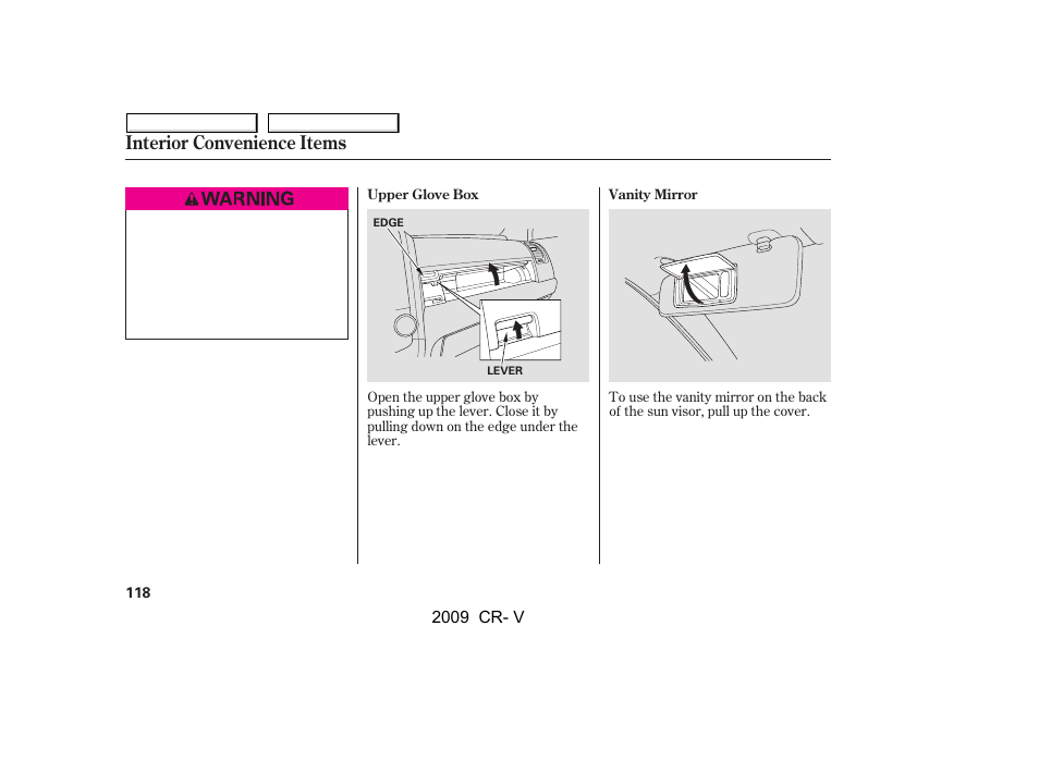 Interior convenience items | HONDA 2009 CR-V User Manual | Page 122 / 373
