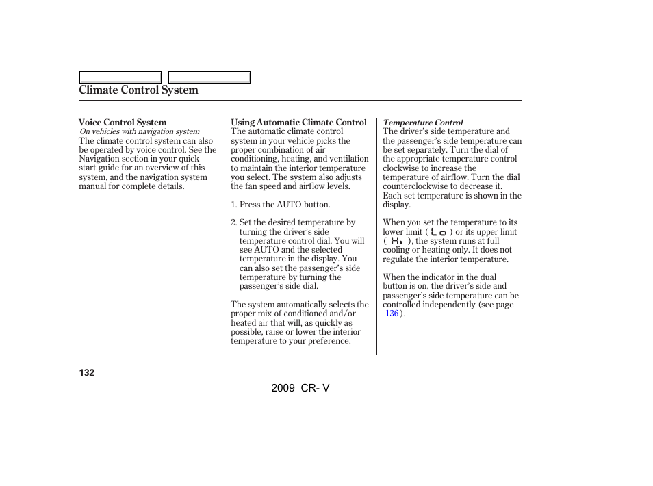 Climate control system | HONDA 2009 CR-V User Manual | Page 136 / 373