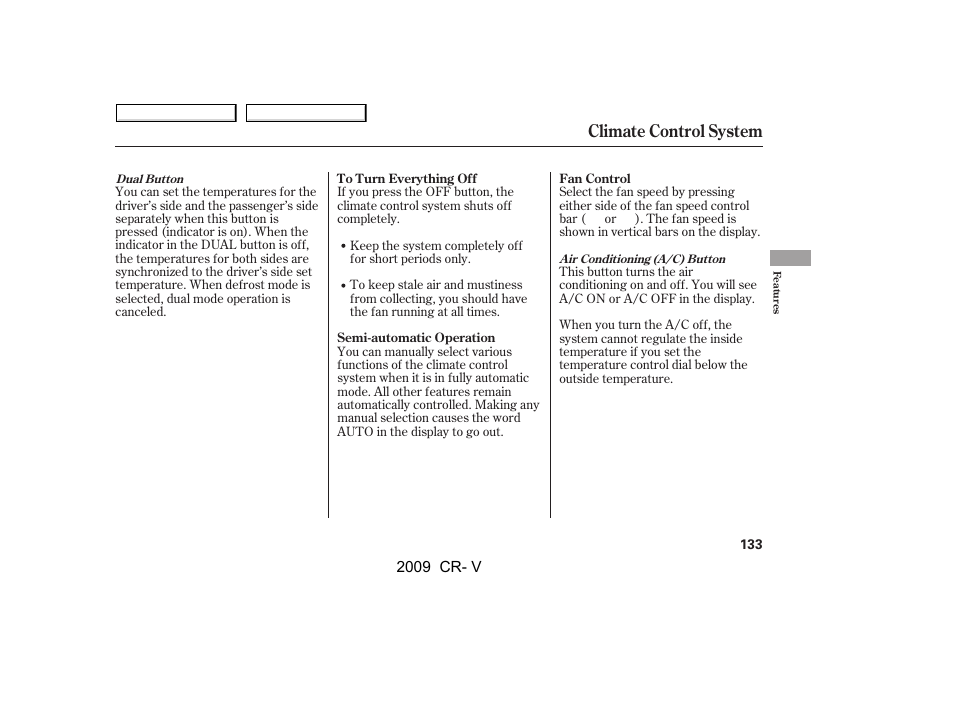Climate control system | HONDA 2009 CR-V User Manual | Page 137 / 373