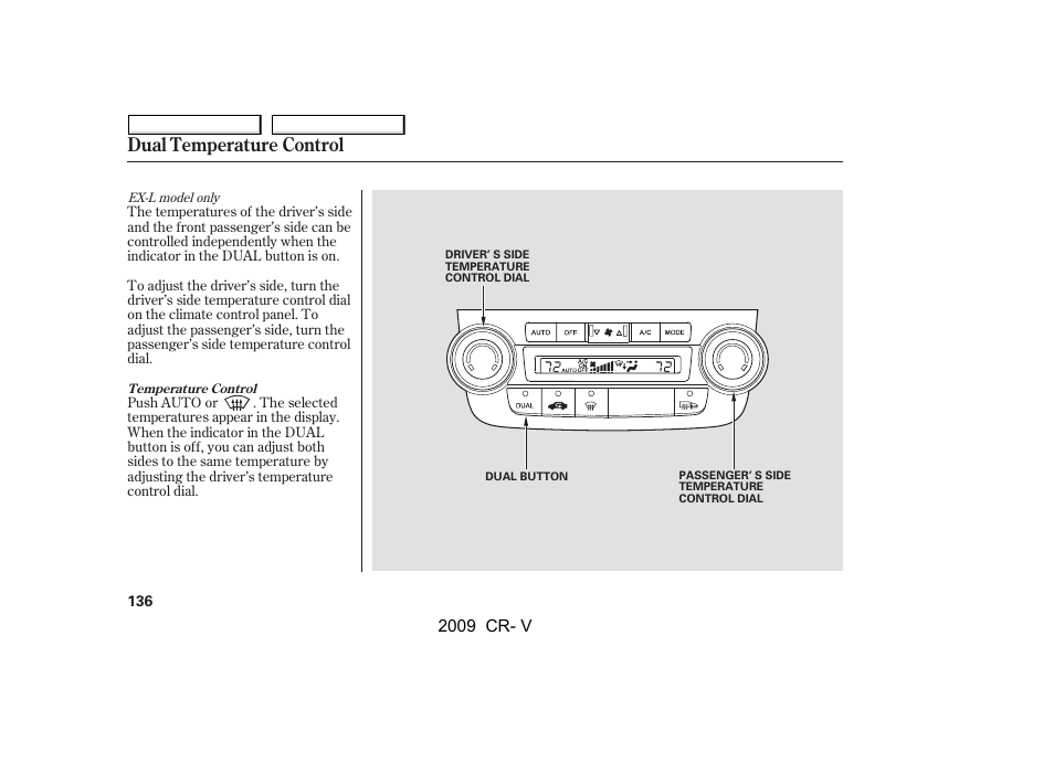 Dual temperature control | HONDA 2009 CR-V User Manual | Page 140 / 373