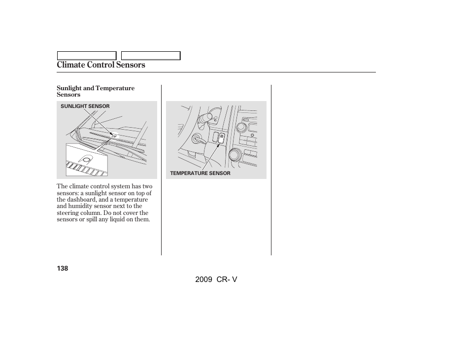 Climate control sensors | HONDA 2009 CR-V User Manual | Page 142 / 373