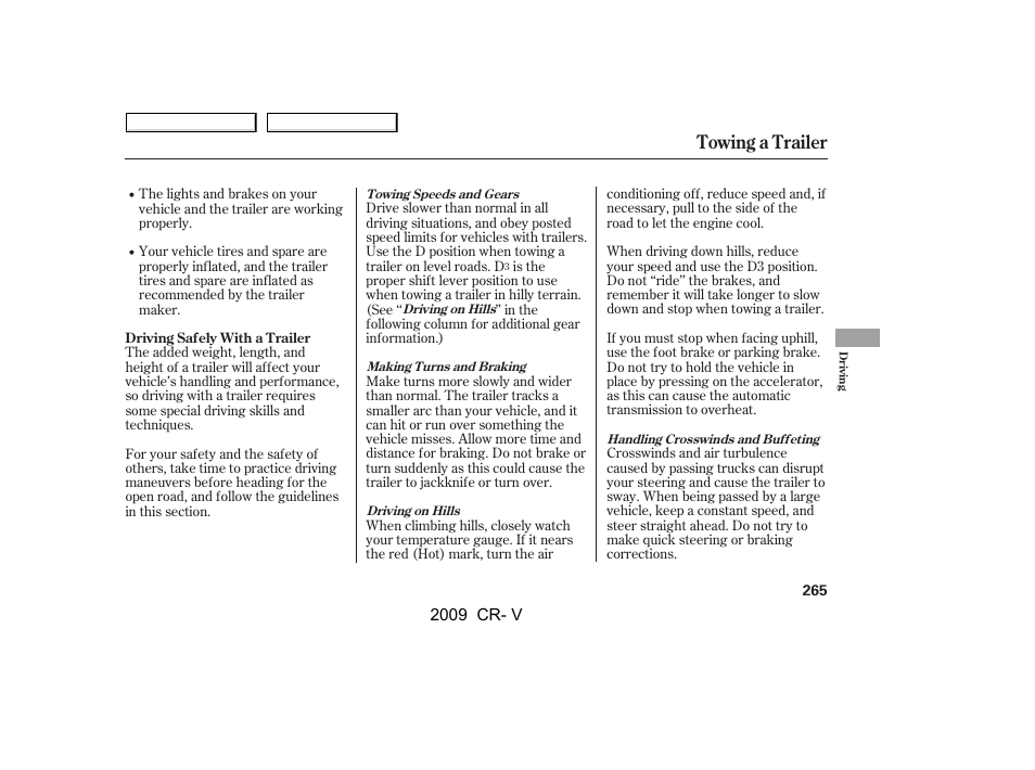 Towing a trailer | HONDA 2009 CR-V User Manual | Page 269 / 373