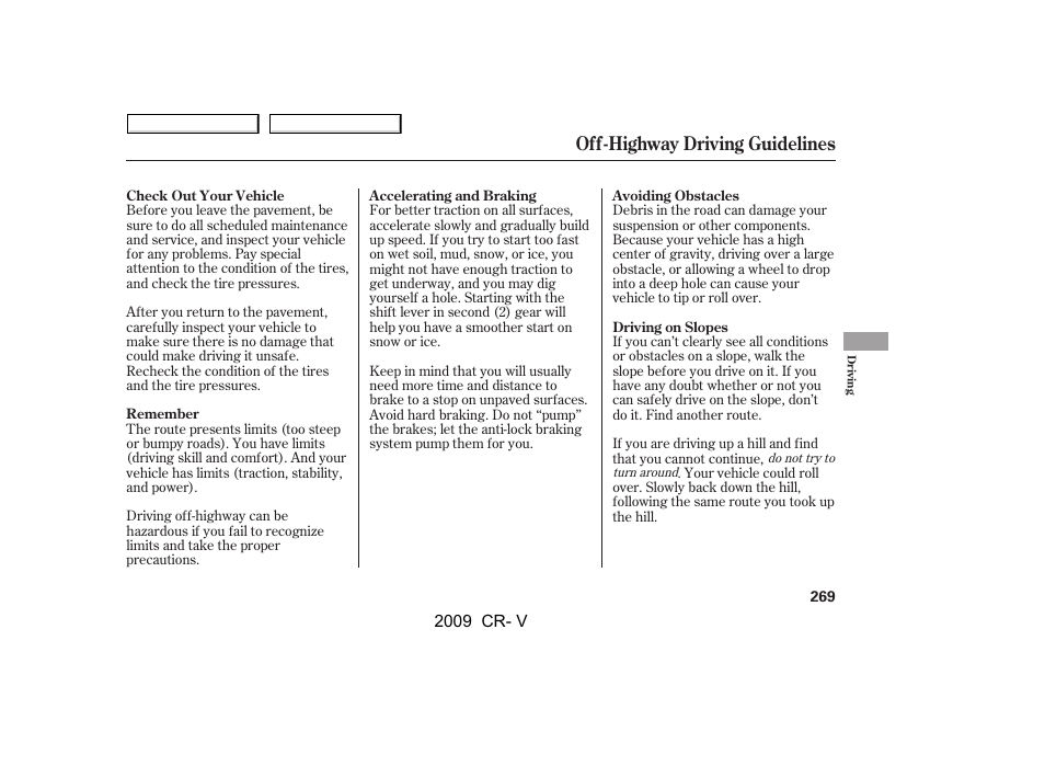 Off-highway driving guidelines | HONDA 2009 CR-V User Manual | Page 273 / 373