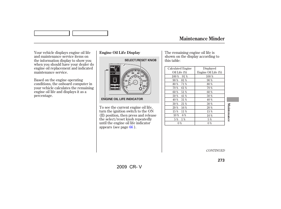 Maintenance minder, 2009 cr- v | HONDA 2009 CR-V User Manual | Page 277 / 373