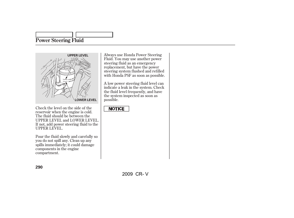 Power steering fluid | HONDA 2009 CR-V User Manual | Page 294 / 373