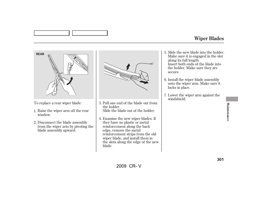 Wiper blades | HONDA 2009 CR-V User Manual | Page 305 / 373