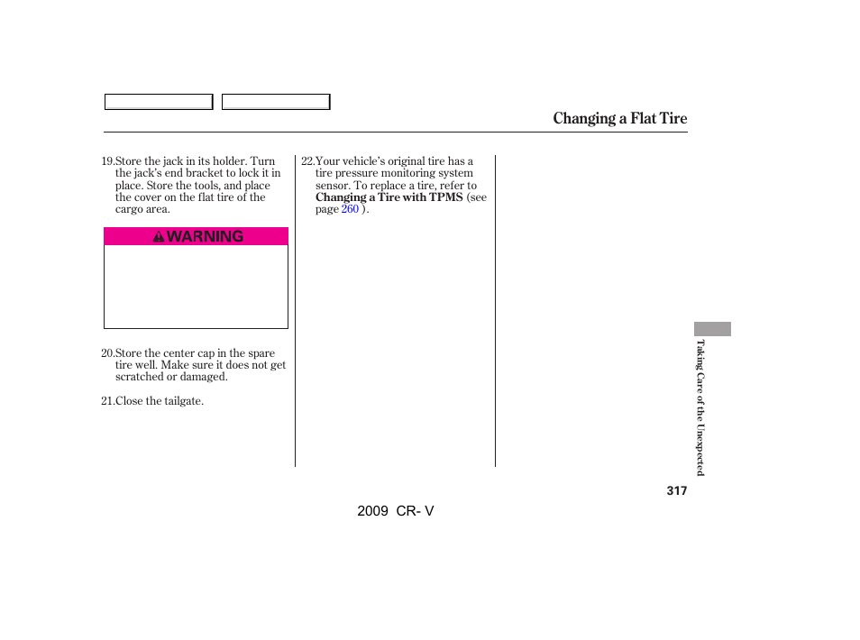 Changing a flat tire, 2009 cr- v | HONDA 2009 CR-V User Manual | Page 321 / 373