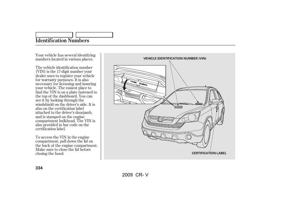 Identification numbers | HONDA 2009 CR-V User Manual | Page 338 / 373