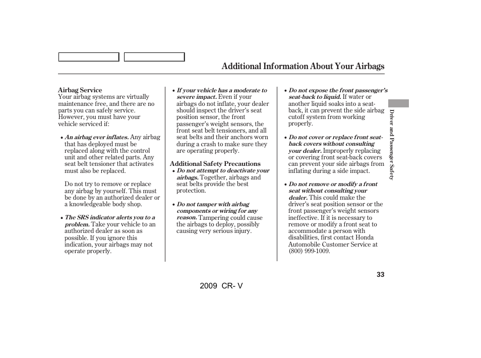 Additional information about your airbags | HONDA 2009 CR-V User Manual | Page 37 / 373