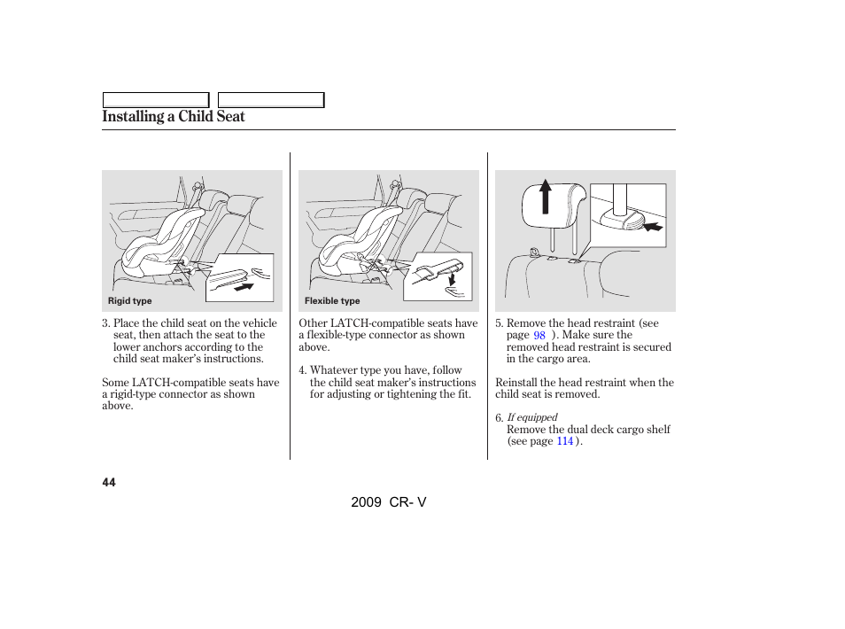 Installing a child seat | HONDA 2009 CR-V User Manual | Page 48 / 373