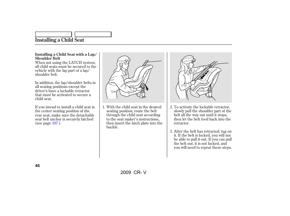 Installing a child seat | HONDA 2009 CR-V User Manual | Page 50 / 373